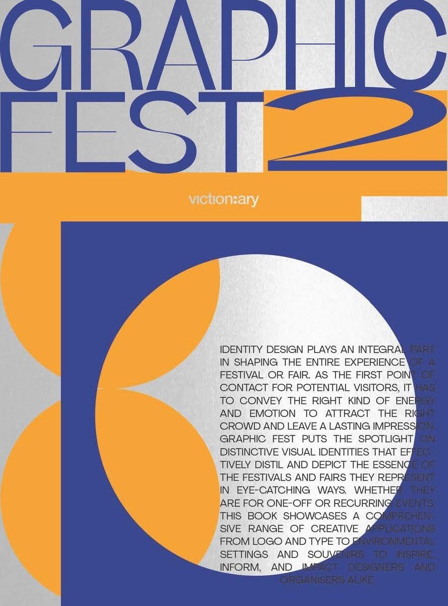 GRAPHIC FEST 2: Spot-on Identities for Festivals & Fairs