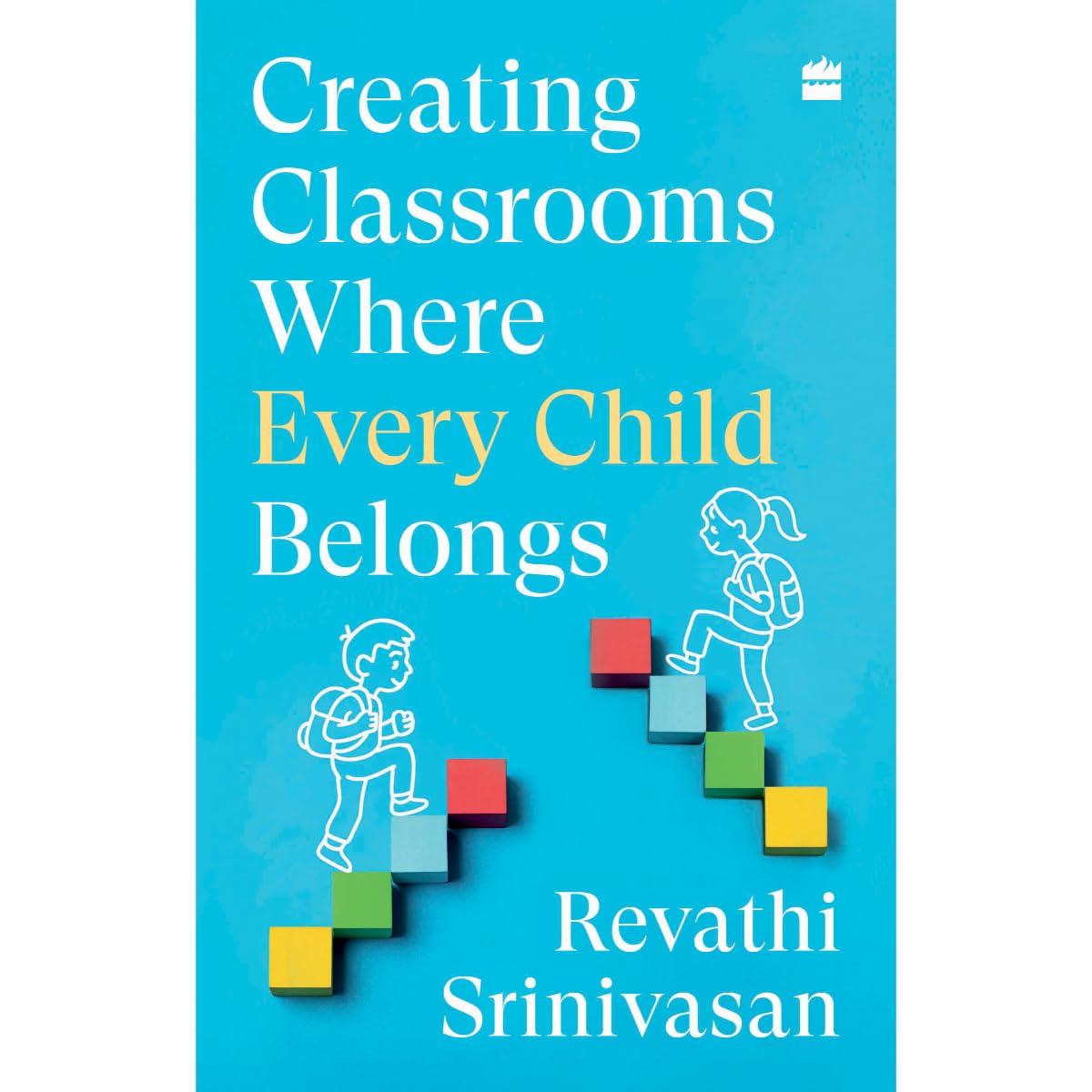 Creating Classrooms Where Every Child Belongs