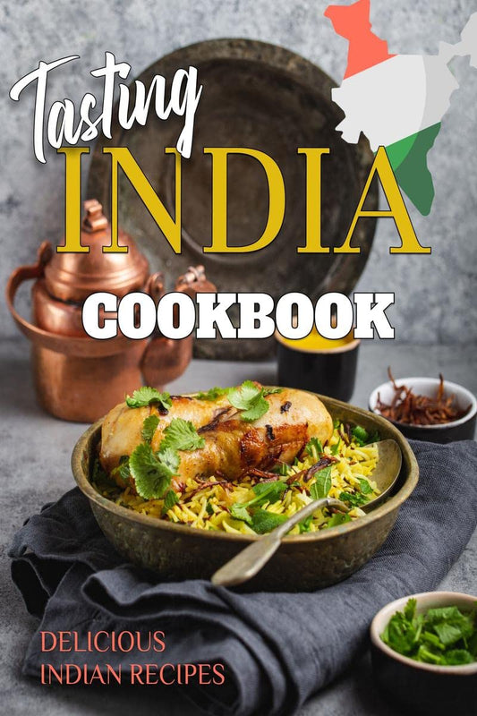 Tasting India CookBook : Delicious Indian Recipes | Indian Cooking Book | Easy Recipes