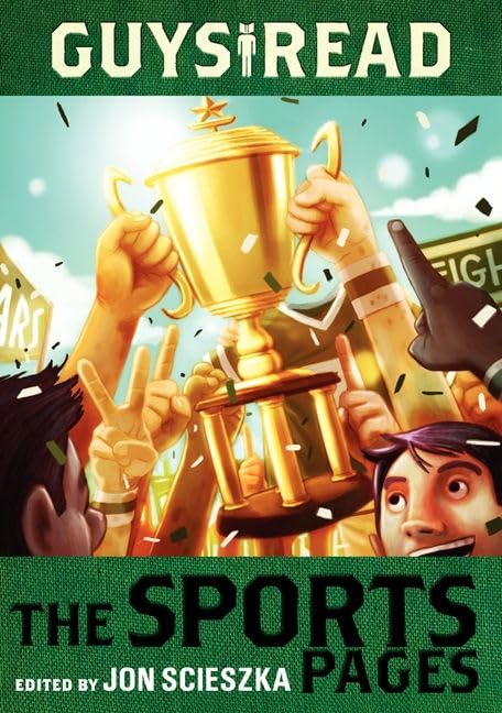 The Sports Pages (Guys Read, Bk. 3) book cover
