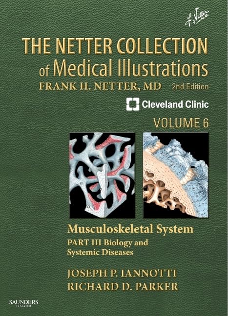 The Netter Collection of Medical Illustrations: Musculoskeletal System, Volume 2nd Edition book cover