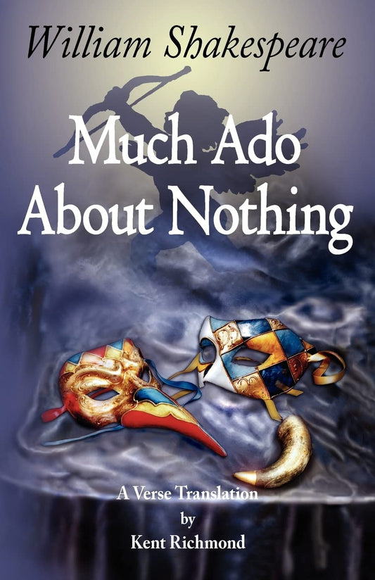 Much ADO about Nothing: A Verse Translation (Enjoy Shakespeare) book cover