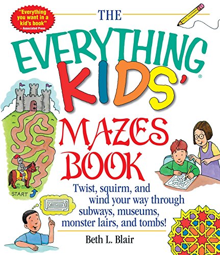 THE EVERYTHING KIDS MAZES BOOK book cover