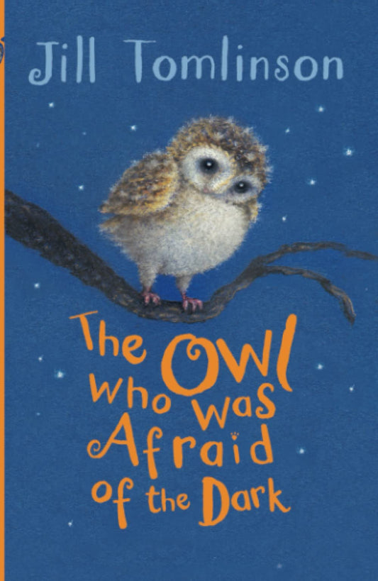 The Owl Who Was Afraid of the Dark: as read by HRH The Duchess of Cambridge on CBeebies Bedtime Stories (Jill Tomlinson's Favourite Animal Tales) by Jill Tomlinson (Author), Paul Howard (Illustrator) book cover