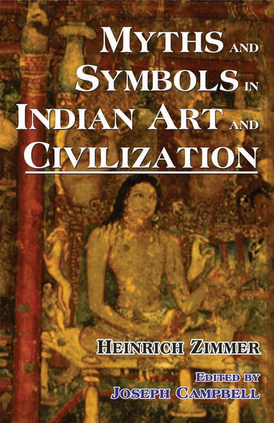 Myths and Symbols in Indian Art and Civilization