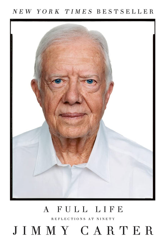 A Full Life: Reflections at Ninety by Jimmy Carter book cover