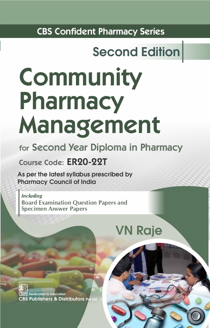 CBS Confident Pharmacy Series | Community Pharmacy and Management Community Pharmacy and Management 2/e