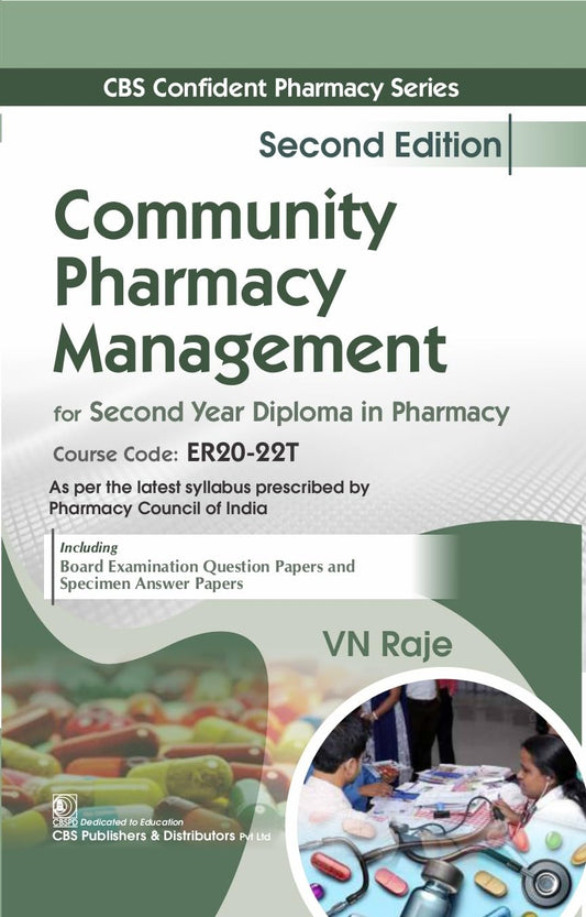 CBS Confident Pharmacy Series | Community Pharmacy and Management Community Pharmacy and Management 2/e