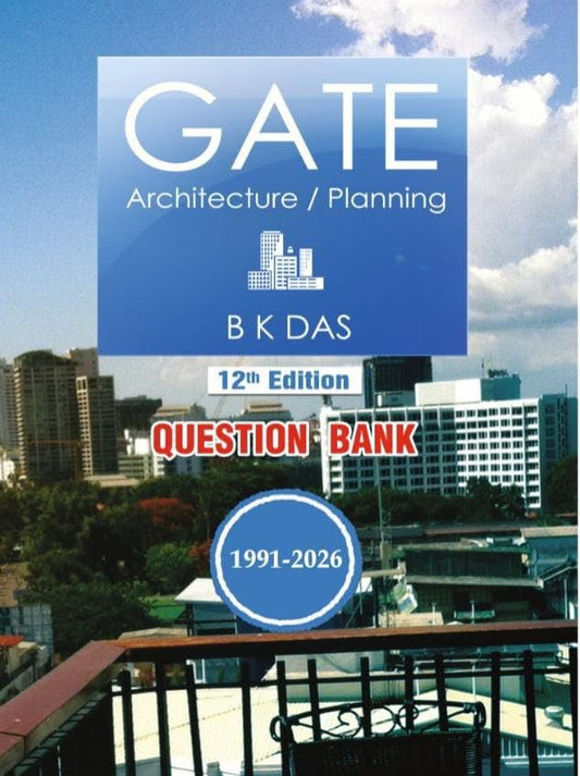 Question Bank with Detailed Solutions for Govt Job Preparation (1991-2026) (Gate Architecture And Planning Question Bank Series)