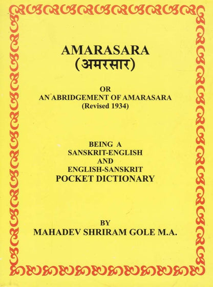 Amarasara: Being a Sanskrit-English and English-Sanskrit Pocket Dictionary