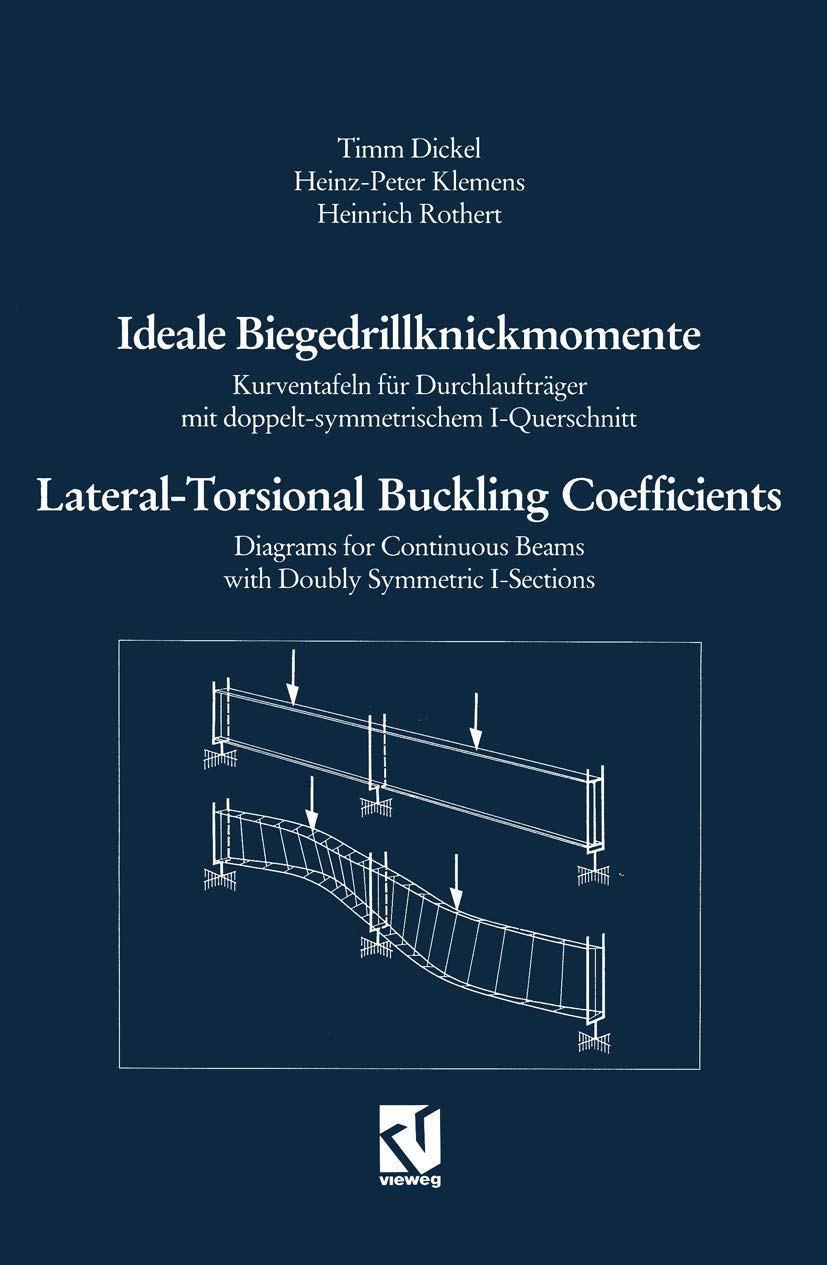 Ideale Biegedrillknickmomente / Lateral-Torsional Buckling Coefficients: Kurventafeln für Durchlaufträger mit doppelt-symmetrischem I-Querschnitt / ... Beams with Doubly Symmetric I-Sections