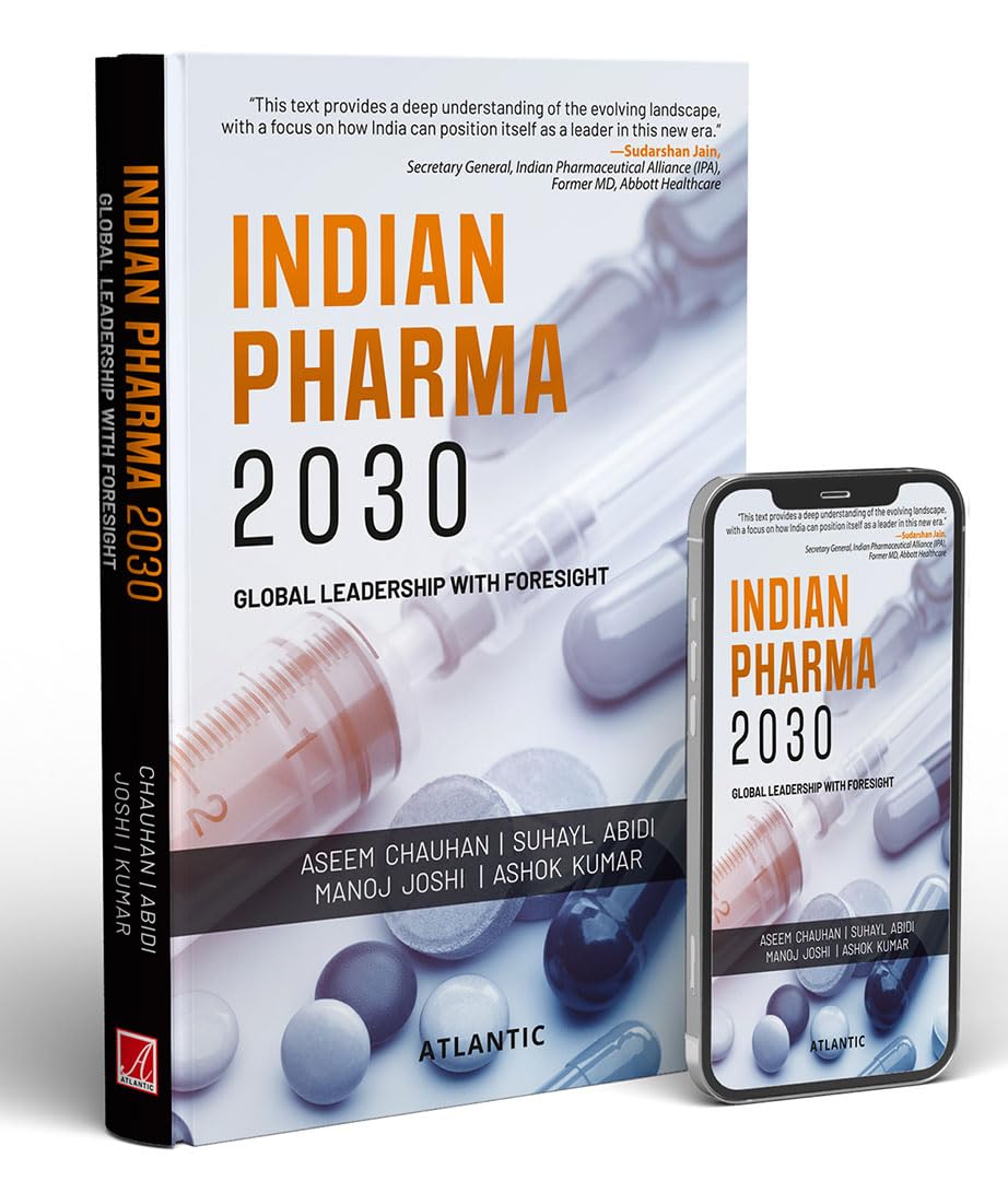 Indian Pharma 2030: Global Leadership with Foresight