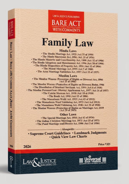 Family Law Bare Act with Comments 2026 Edition | Hindu, Muslim & Special Marriage Laws | Supreme Court Guidelines | Landmark Judgments | Quick View ... to Free and Compulsory Education Act, 2009)