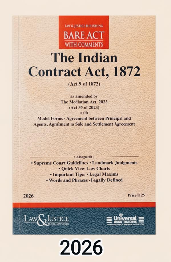 Indian Contract Act 1872 with Comments 2026 Edition | Bare Act Up-to Date Edition | Supreme Court Guidelines | Landmark Judgments | Model Agreements ... Defined (Indian Contract Act, 1872 Bare Act)