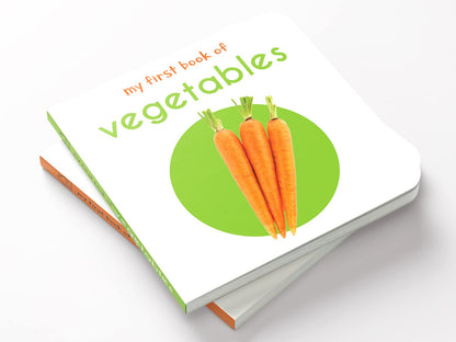 My First Book of Vegetables | First Vegetable Board Book for Babies, Toddlers & Preschoolers | Learn About Healthy Veggies with Bright Pictures | Early Learning Book for Kids Ages 0-3 Years
