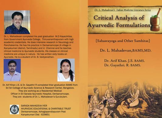 Critical Analysis of Ayurvedic Formulations (Sahasrayoga and Other Samhitas)