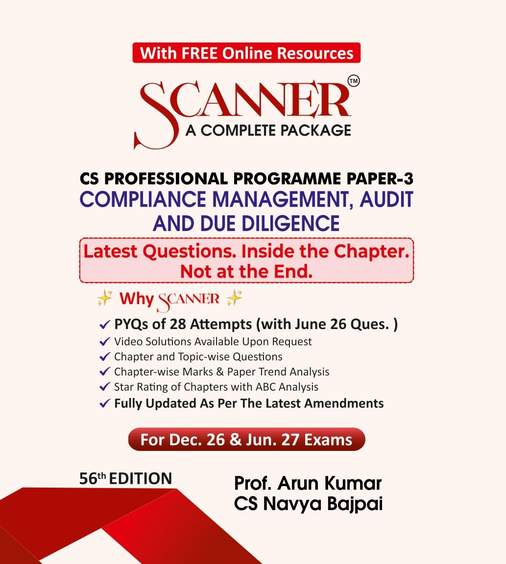 Scanner CS Professional | Paper-3: Compliance Management, Audit and Due Diligence | For Dec.26 & June 27 Exams | Solved Papers with PYQs (Included ... | Shuchita Prakashan: 1 (Scanner Series)