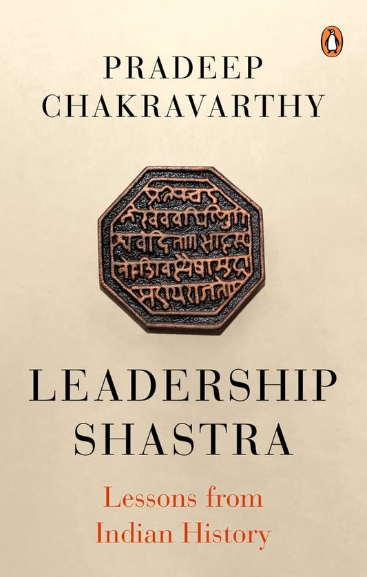 Leadership Shastra: Lessons From Indian book cover