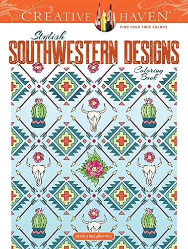 Creative Haven Stylish Southwestern Designs Coloring Book book cover