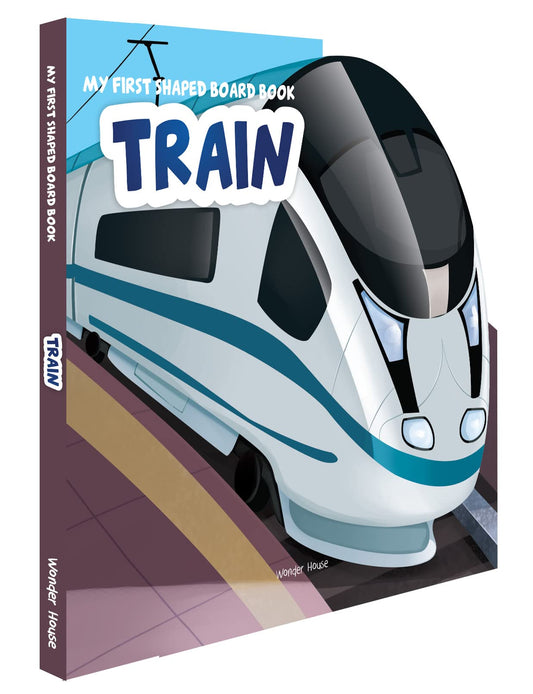 My First Shaped Board Books For Children: Transport - Train book cover