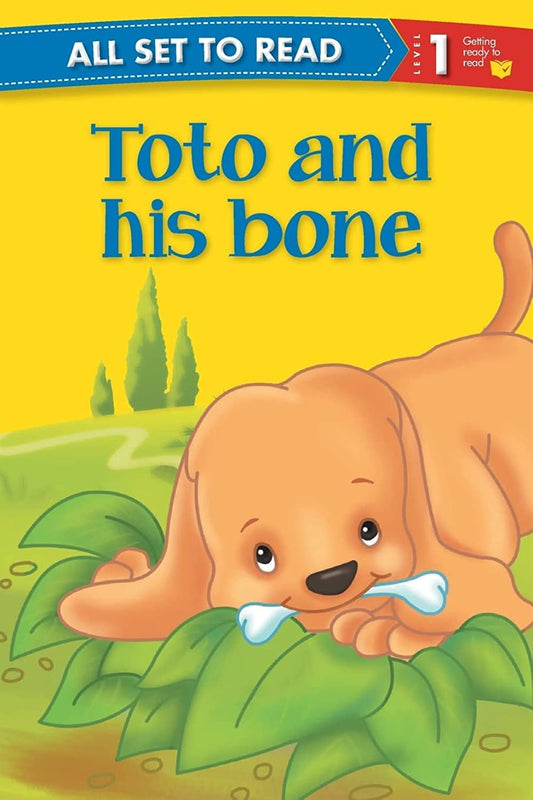 All set to Read- Readers Level 1- Toto and his Bone- READERS by Om Books Editorial Team (Author) book cover