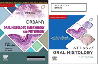 Orban's Oral Histology, Embrology & Physiology, 16e and Atlas of Oral Histology, 3e