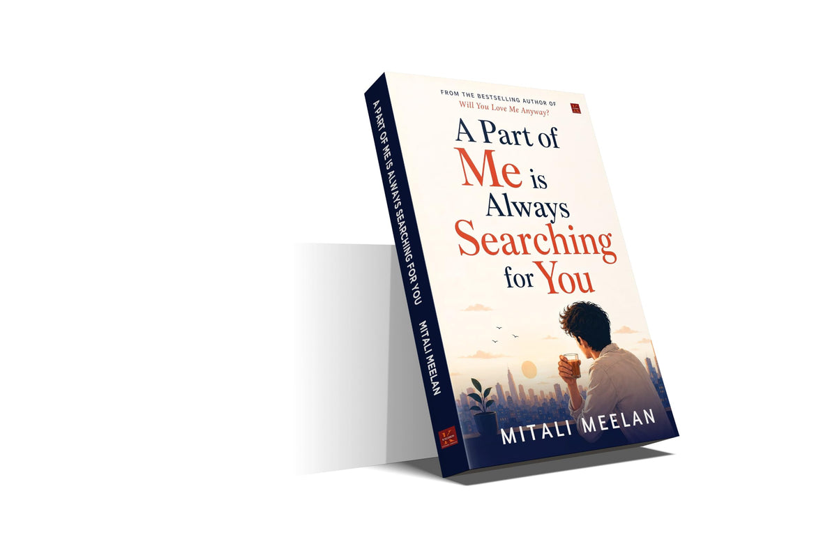 A Part of Me is Always Searching For You