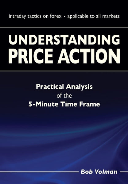 Understanding Price Action: Practical Analysis of the 5-Minute Time Frame