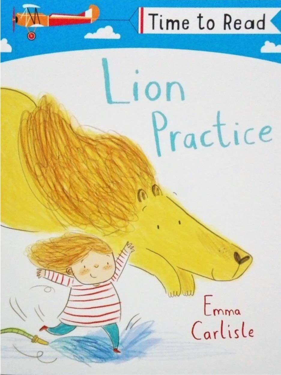 Time to Read: Lion Practice by Emma Carlisle book cover