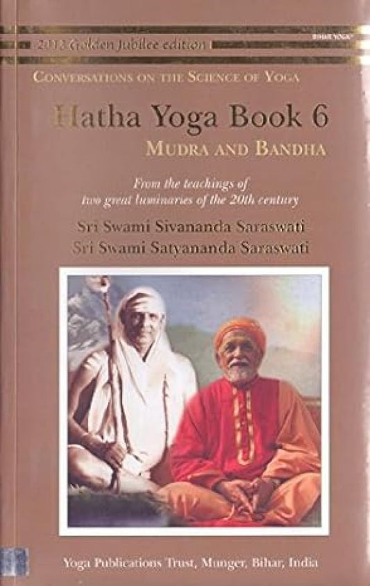 HATHA YOGA BOOK 6 - Mudra and Bandha book cover