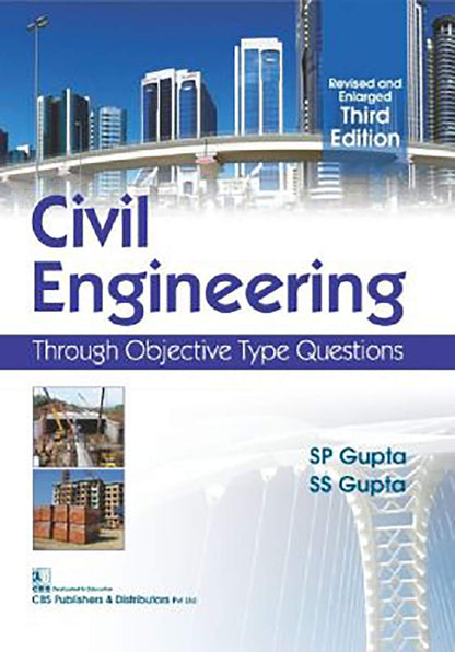 Civil Engineering Through Objective Type Questions 3Ed (Revised And Enlarged) (Pb 2019) 