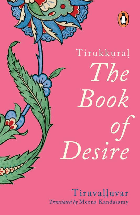 Tirukkural: The Book Of Desire book cover