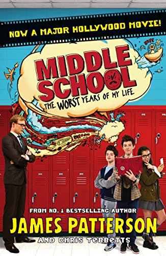 MIDDLE SCHOOL THE WORST YEARS OF MY LIFE (MOVIE TIE-IN) book cover