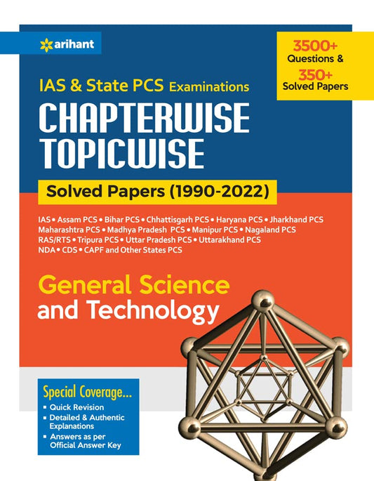 IAS & State PCS Exam Chapterwise Topicwise Solved papers (1990-2022) General Science and Technology book cover