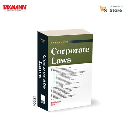 Taxmann's Corporate Laws [POCKET] – Single-desk | Up-to-date Statutory Reference that Consolidates the Annotated Companies Act 2013 with Key Allied Corporate & Economic Laws