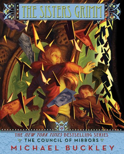 Council of Mirrors (Sisters Grimm #9) book cover