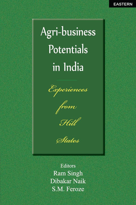 Agri-Business Potentials in India: Experiences From Hill States book cover