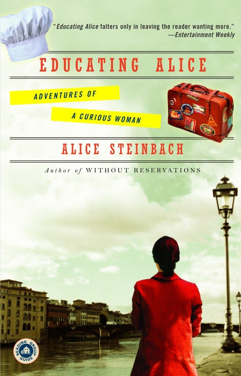 Educating Alice: Adventures of a Curious Woman book cover
