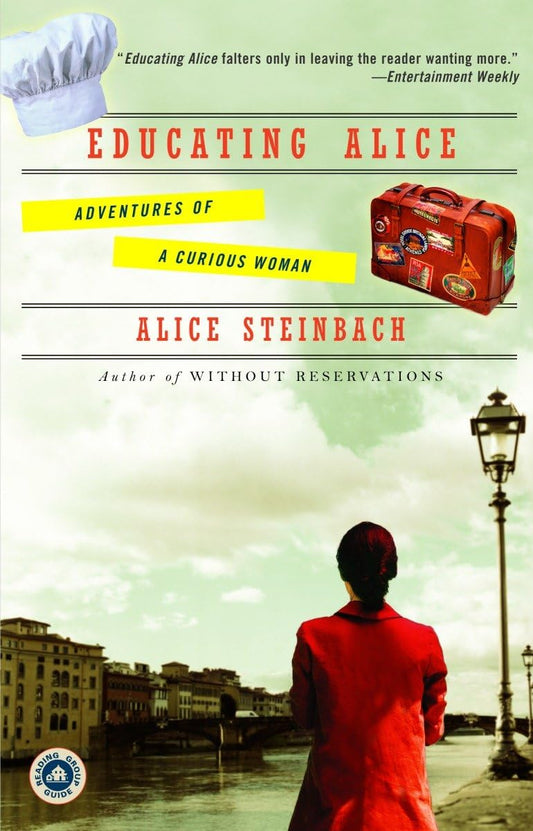 Educating Alice: Adventures of a Curious Woman book cover