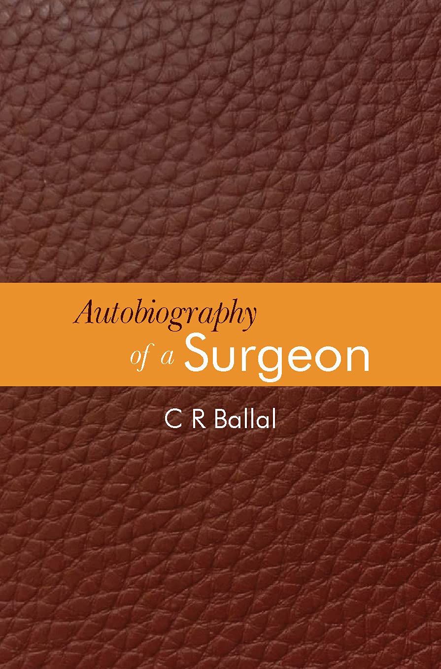 Autobiography of a Surgeon book cover