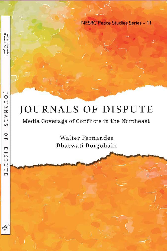 Journals of Dispute: Media Coverage of Conflicts in the Northeast