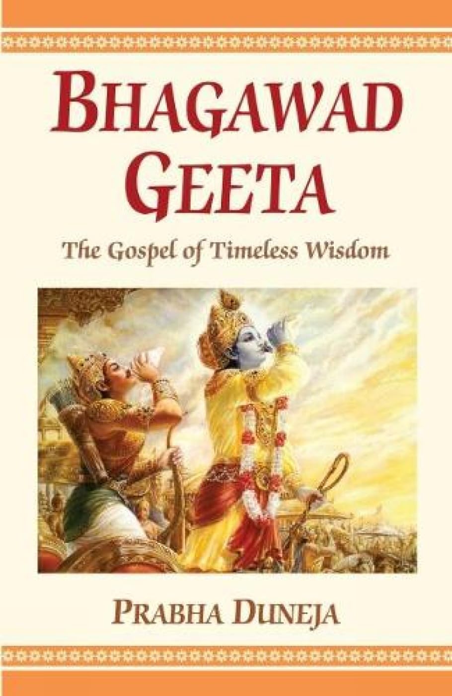 Bhagawad Geeta The Gospel of Timeless Wisdom book cover