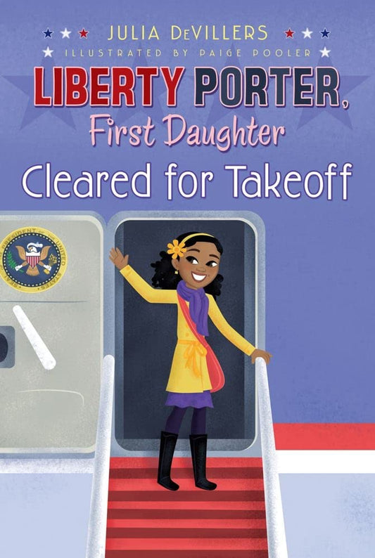 Cleared for Takeoff (Volume 3) (Liberty Porter, First Daughter) book cover