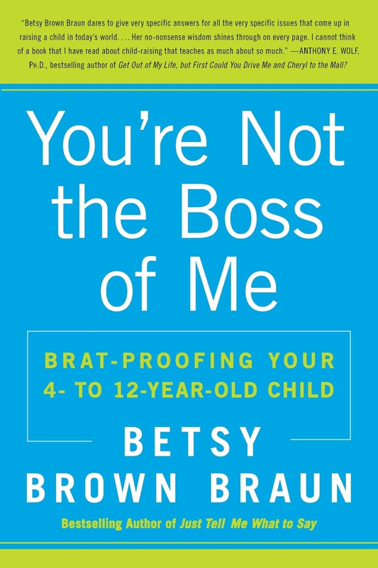 Youre Not the Boss of Me book cover