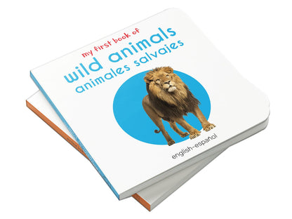 My First Book of Wild Animals - Animales Salvajes : My First English Spanish Board Book (English - Español)