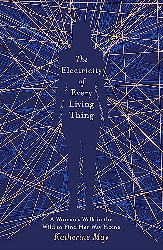 THE ELECTRICITY OF EVERY LIVING THING: ONE WOMAN’S WALK WITH ASPERGER’S
