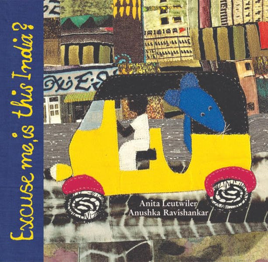 Excuse Me, Is This India? book cover