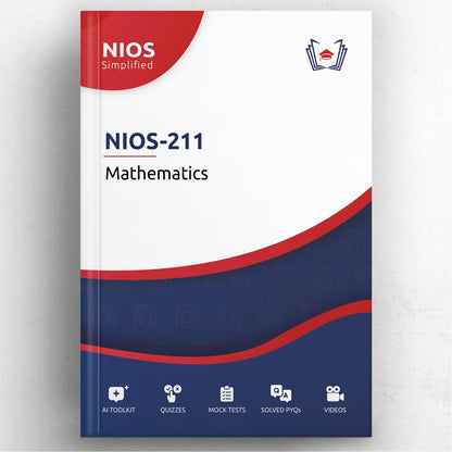 NIOS-211: Mathematics (Interactive Study Guide Book with Previous Year Papers, Videos & Online Quiz)