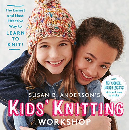 Susan B. Andersons Kids Knitting Workshop-Hca Format: Hardcover book cover