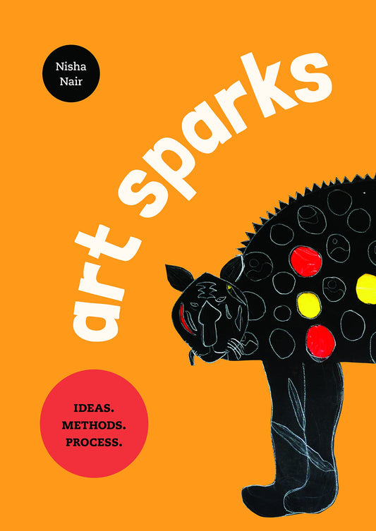 Art Sparks: Ideas. Methods. Process.  book cover